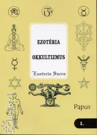 Ezotéria - Okkultizmus - Bevezetés az okkult tudományba Ajánlat
