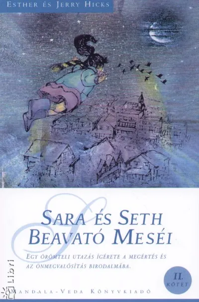 Utolsó esély Sara és Seth Beavató Meséi