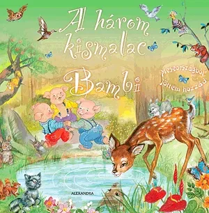 Ne maradj le A három kismalac - Bambi