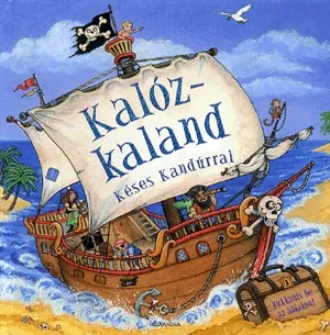 Különleges ajánlat Kalózkaland Késes Kandúrral