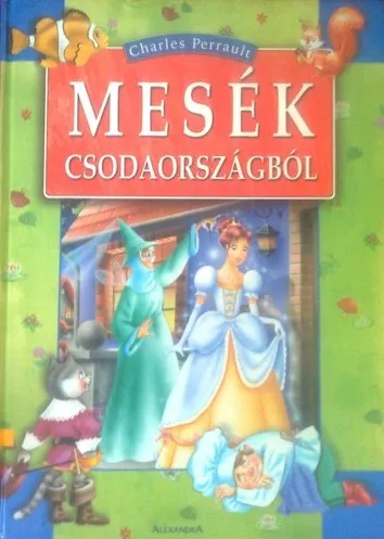 Rendeld meg most Mesék Csodaországból