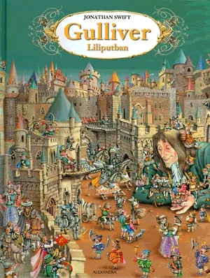 Nézd meg most Gulliver Liliputban
