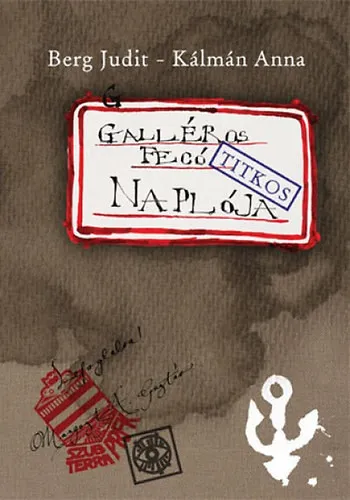 Galléros Fecó naplója Legjobb ár