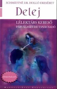 Outlet Delej - Lélektárs kereső - Párválasztási tanácsadó - jóskártyával