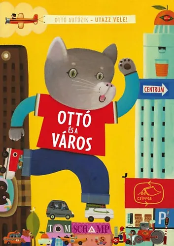 Vedd meg most Ottó és a város