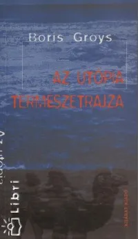 Az utópia természetrajza Csak ma