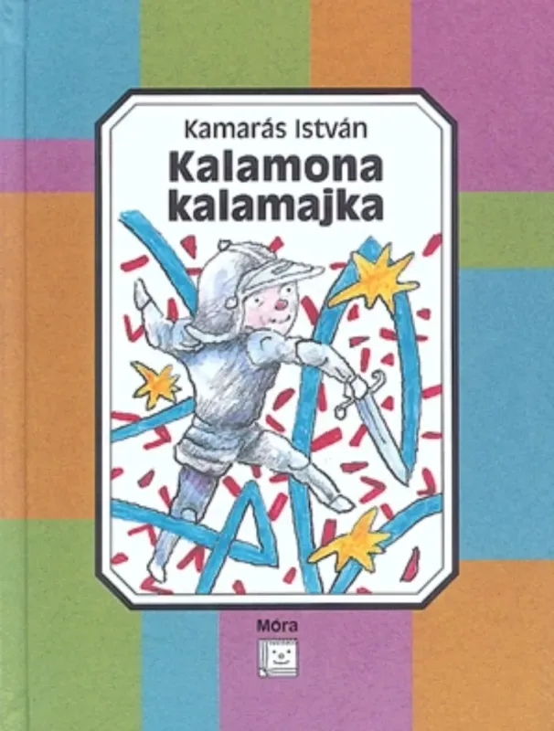 Kalamona kalamajka - Kamarás István Vedd meg most