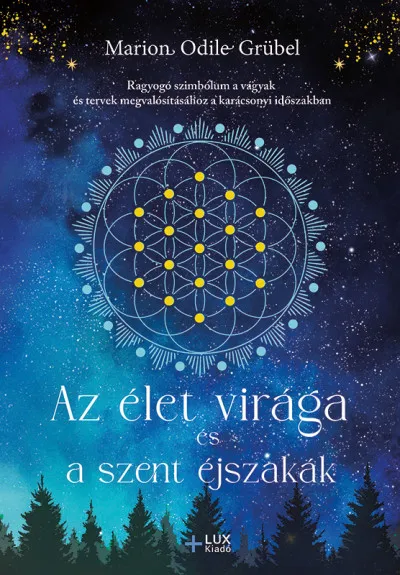 Akciós ár Az élet virága és a szent éjszakák