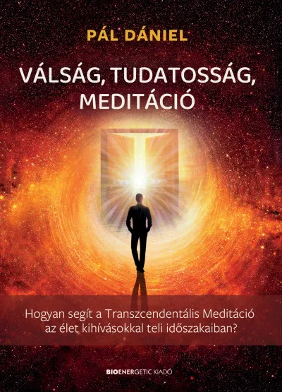 Népszerű Válság, tudatosság, meditáció