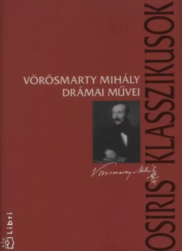 Vörösmarty Mihály drámai művei Korlátozott ajánlat