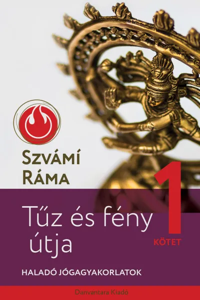 Expressz szállítás Tűz és fény útja 1. - Haladó jógagyakorlatok