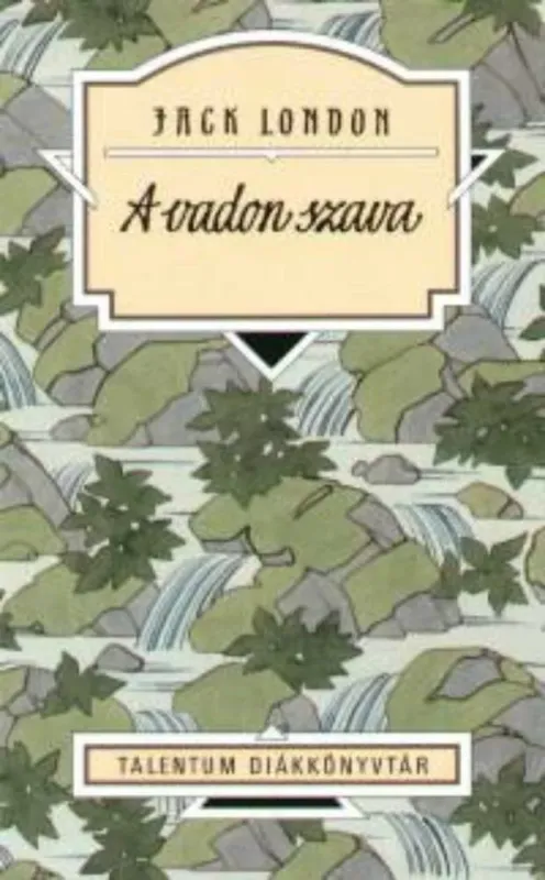 A vadon szava - Jack London Szuper akció
