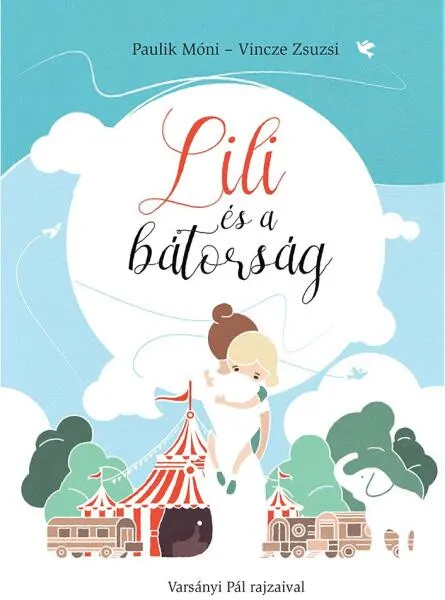 Ne maradj le Lili és a bátorság (2025)