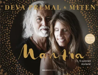 Mantra - A szeretet üzenete - Mantra CD-vel Árcsökkenés