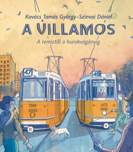 Exkluzív ajánlat A villamos