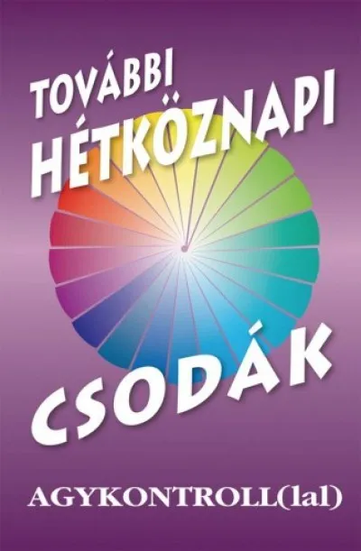 További hétköznapi csodák agykontrollal Biztonságos fizetés
