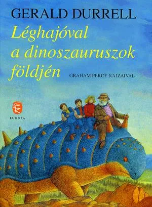 Csak ma Léghajóval a dinoszauruszok földjén