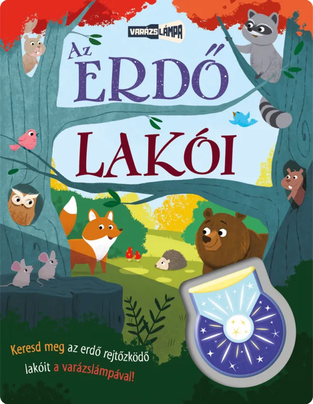 Különleges ajánlat Varázslámpa - Az erdő lakói
