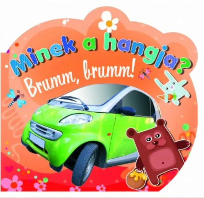 Minek a hangja? Brumm, brumm! Outlet