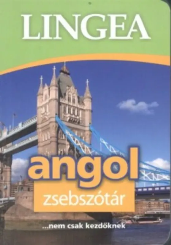 Lingea angol zsebszótár - ...nem csak kezdőknek (2. kiadás) Ne maradj le