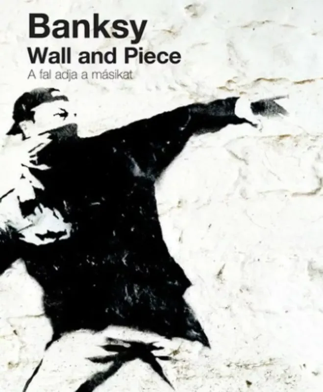 Wall and Piece - A fal adja a másikat Olcsóbb