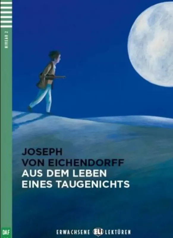 Bestseller Aus dem Leben eines Taugenichts + CD (Joseph Von Eichendorff)