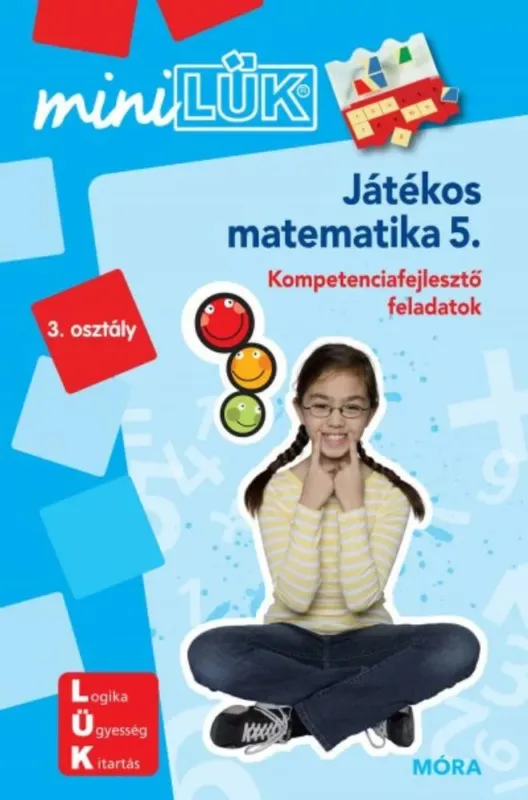 Játékos matematika 5. - Kompetenciafejlesztő feladatok - MiniLÜK Korlátozott ajánlat