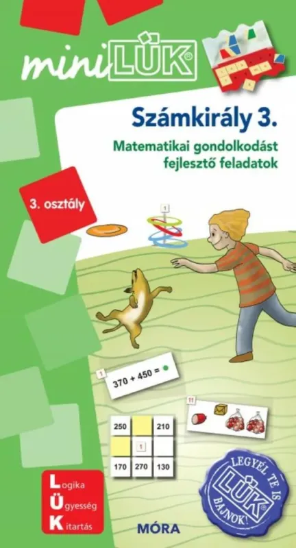 Népszerű Számkirály 3. - Matematikai gondolkodást fejlesztő feladatok - MiniLÜK