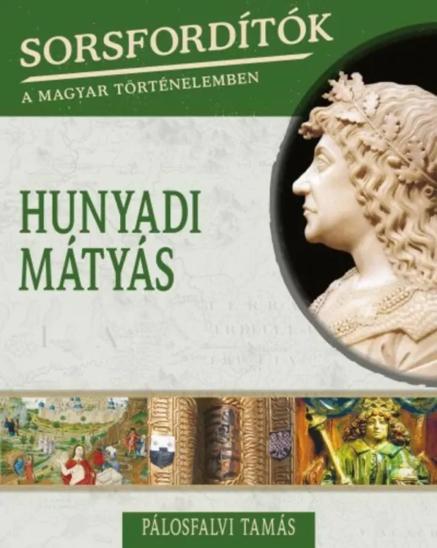 Rendeld meg most Hunyadi Mátyás - Sorsfordítók 11.