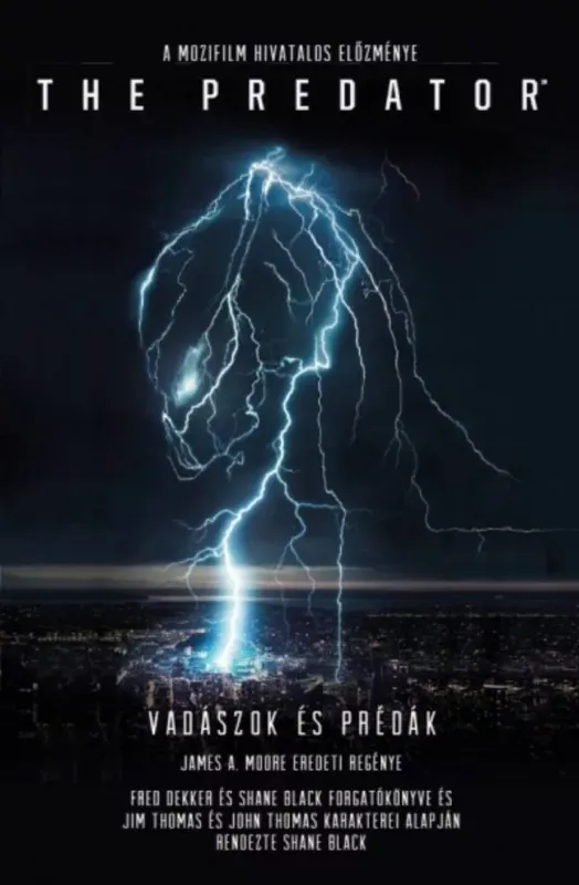 Akciós ár The Predator: Vadászok és prédák - A mozifilm hivatalos előzménye