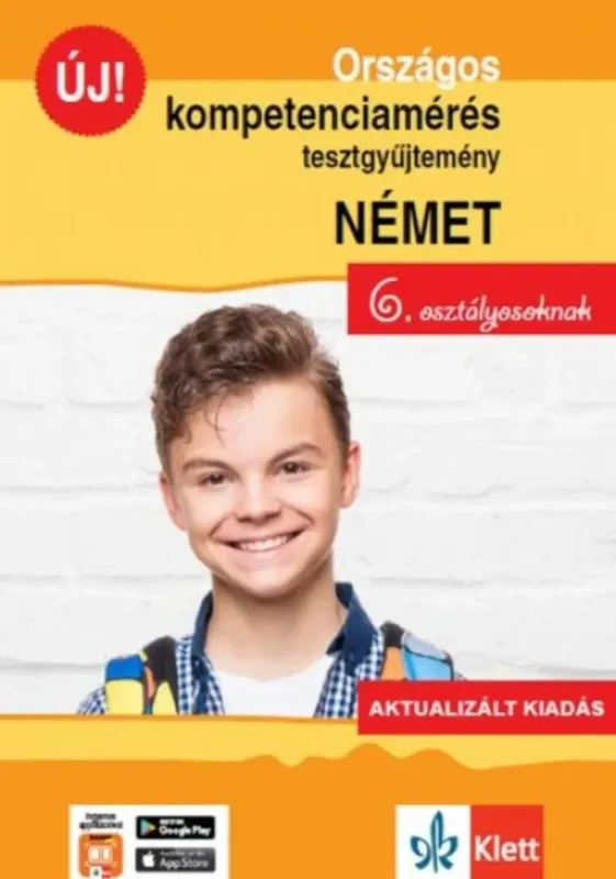 Országos kompetenciamérés tesztgyűjtemény német nyelv - 6. osztályosoknak - Aktualizált kiadás + Ingyenes Applikáció (Sárvári Tünde) Nézd meg most