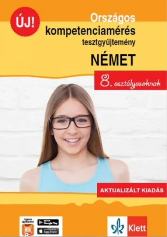 Országos kompetenciamérés tesztgyűjtemény német nyelv - 8. osztályosoknak - Aktualizált kiadás + Ingyenes Applikáció Akció