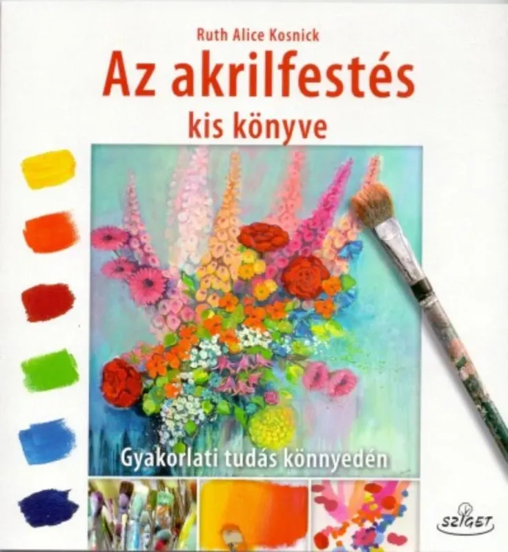 Árcsökkenés Az akrilfestés kis könyve - Gyakorlati tudás könnyedén
