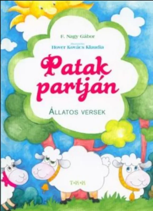Patak partján - Állatos versek - F. Nagy Gábor Ajánlat
