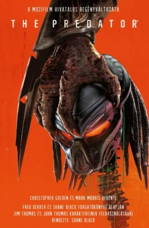 The Predator: A film hivatalos regényváltozata Expressz szállítás