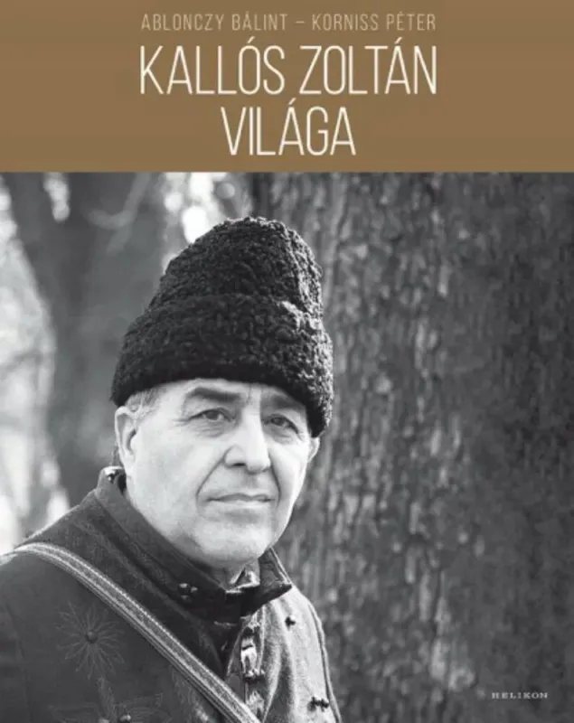 Kallós Zoltán világa (Ablonczy Bálint) Outlet