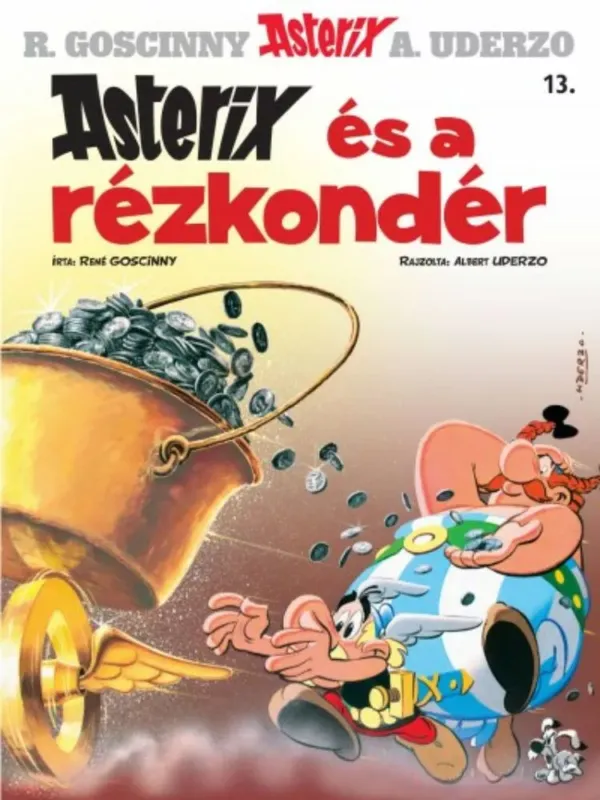 Azonnal elérhető Asterix 13. - Asterix és a rézkondér - René Goscinny - Albert Uderzo