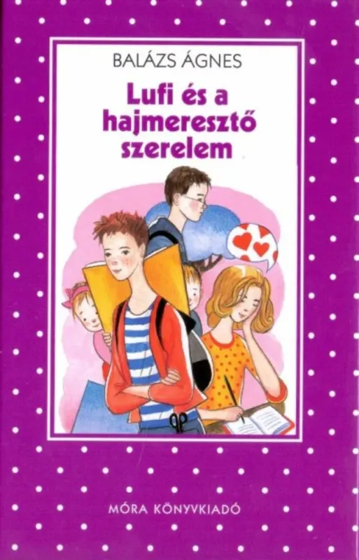 Exkluzív ajánlat Lufi és a hajmeresztő szerelem - Pöttyös könyvek