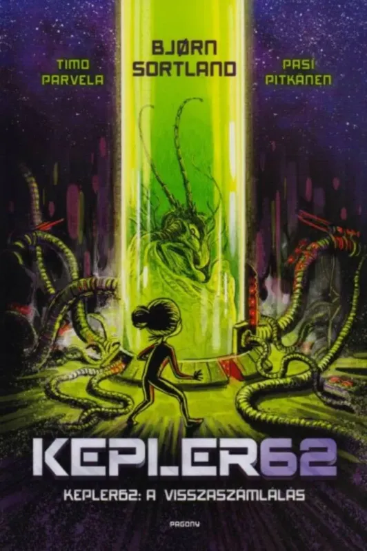 Akciós ár Kepler62 - 2. könyv - A visszaszámlálás