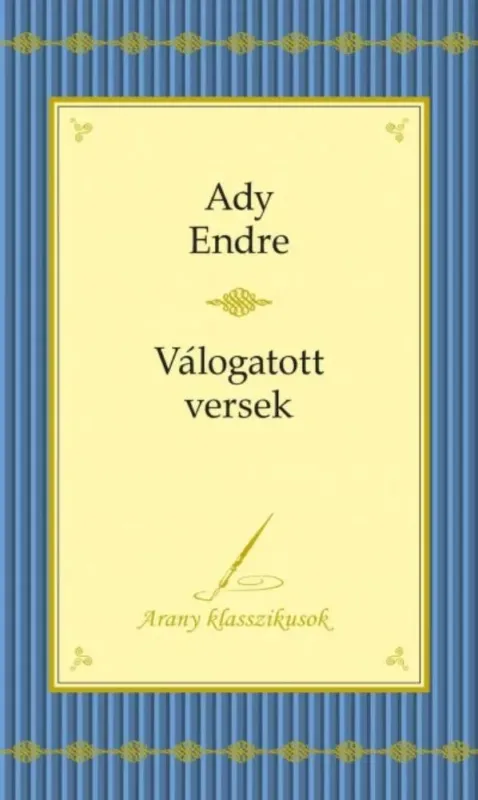 Nézd meg most Ady Endre: válogatott versek - Arany klasszikusok