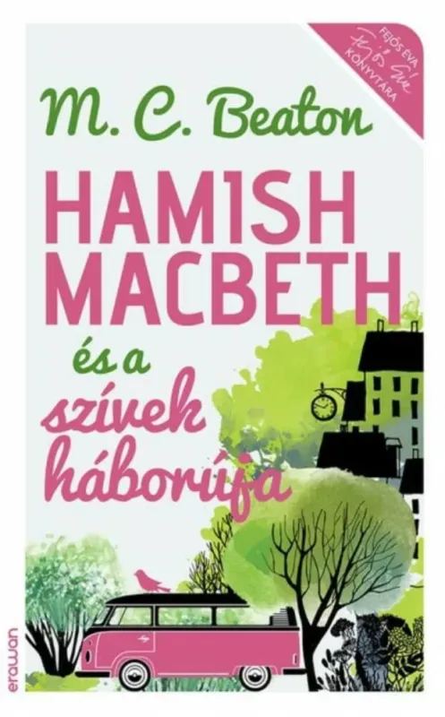 Vedd meg most Hamish Macbeth és a szívek háborúja