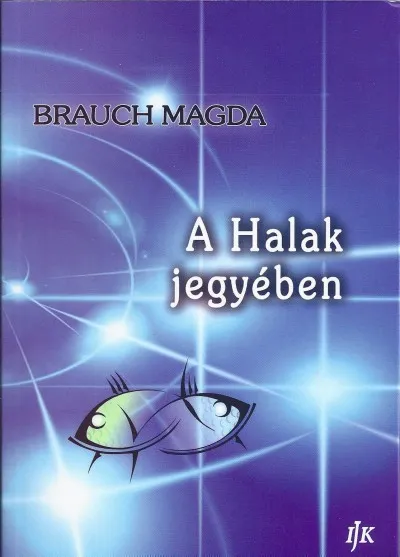A Halak jegyében Olcsó
