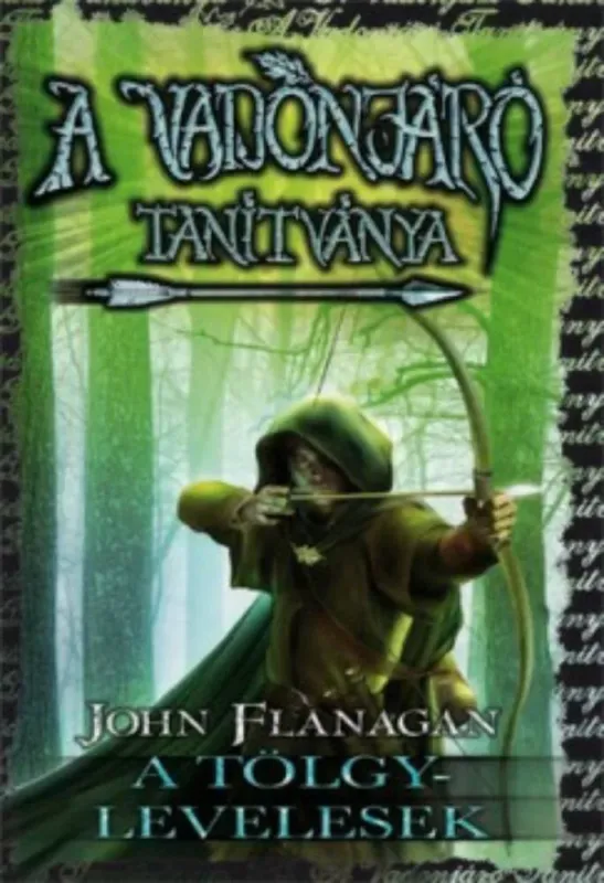 Olcsóbb A vadonjáró tanítványa 4. - A tölgylevelesek (John Flanagan)