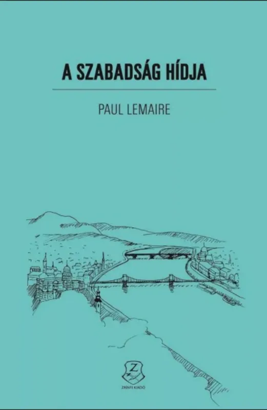 A szabadság hídja - Paul Lemaire Szezonális akció