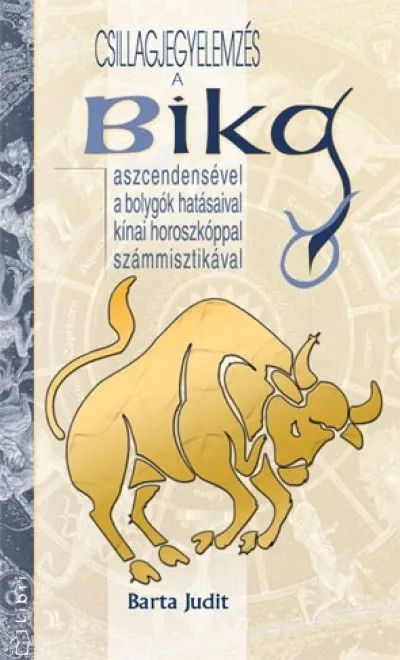 Exkluzív ajánlat Csillagjegyelemzés - A Bika