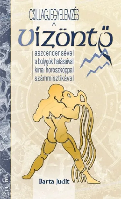 Csillagjegyelemzés - A Vízöntő Csak ma