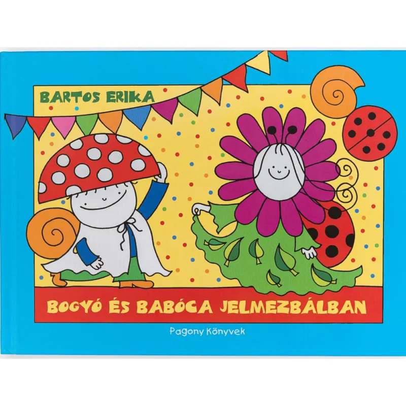 Biztonságos fizetés Bogyó és Babóca jelmezbálban