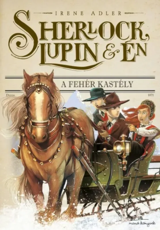 Sherlock, Lupin és én 5. - A fehér kastély Újdonság