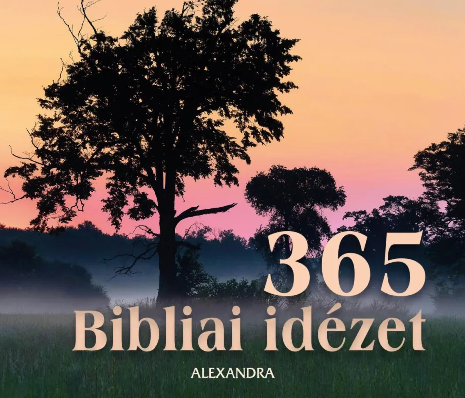 Gyors kiszállítás 365 Bibliai idézet