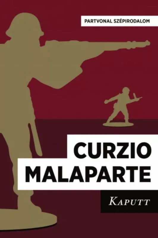 Gyors kiszállítás Kaputt (Curzio Malaparte)